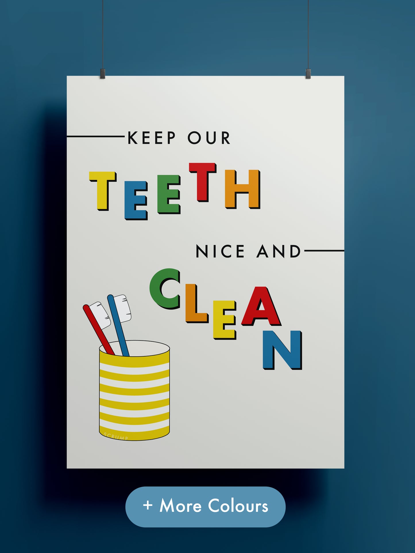 Keep Our Teeth Nice And Clean Print