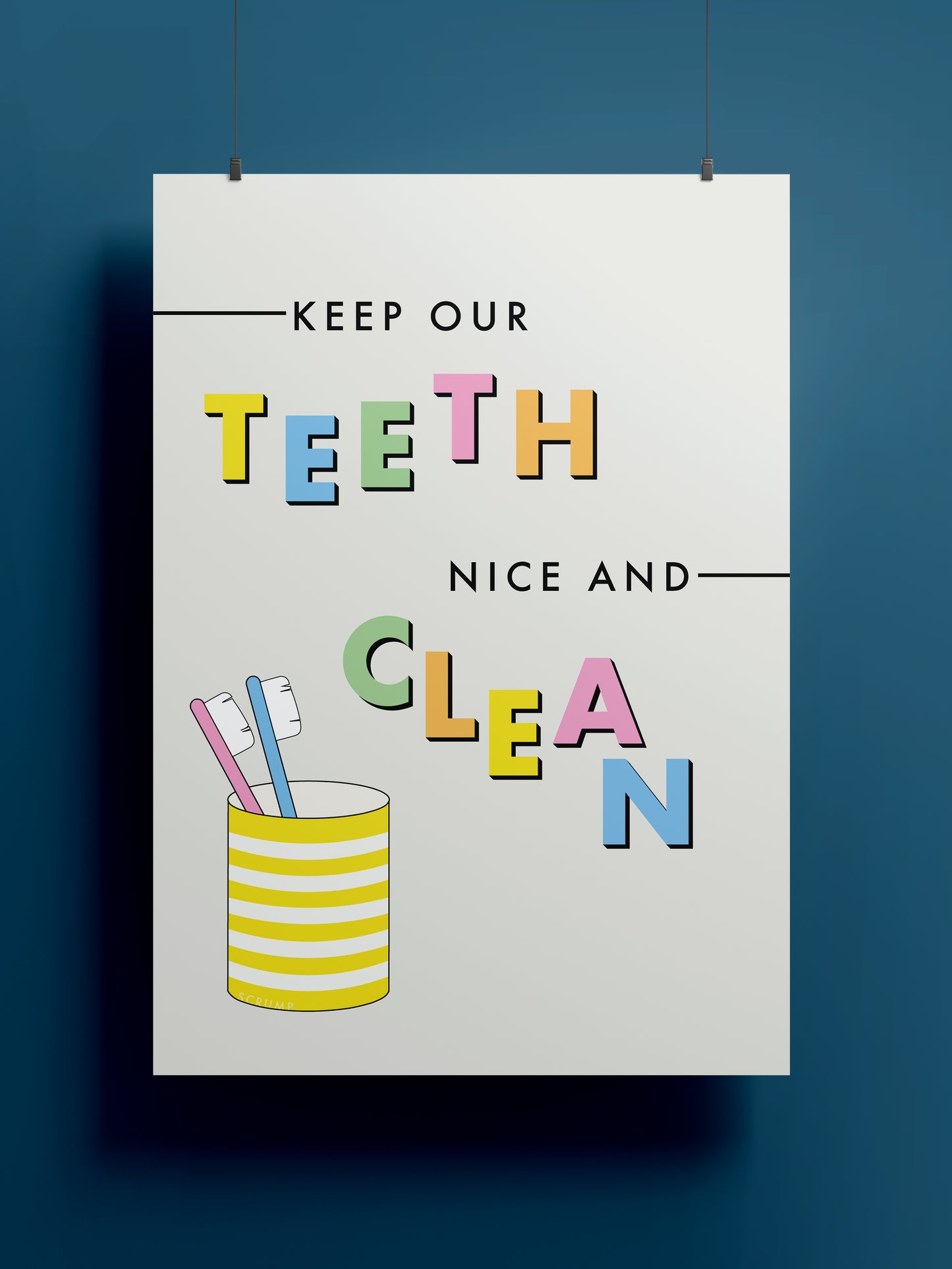 Keep Our Teeth Nice And Clean Print